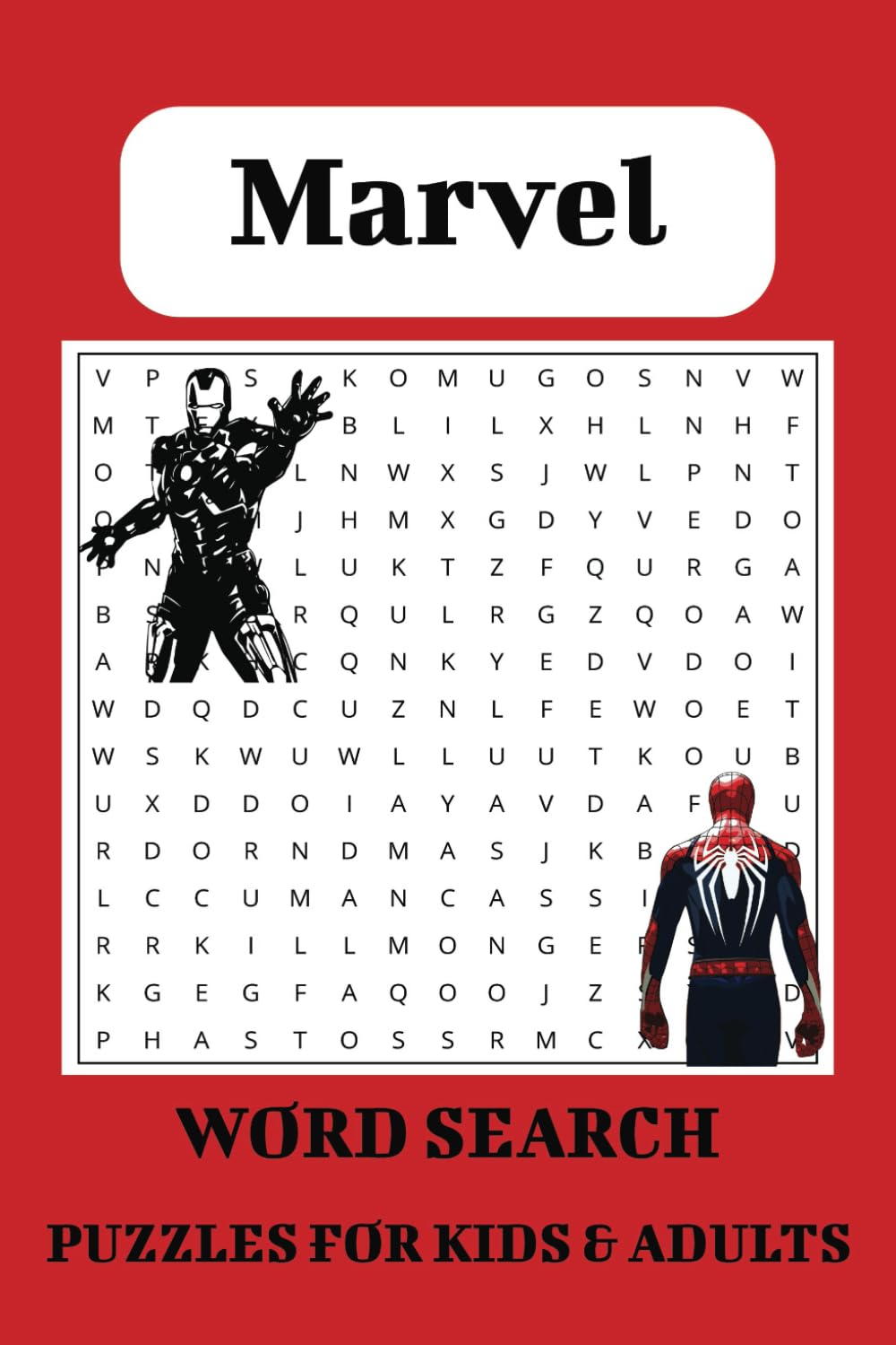 Marvel Word Search Puzzle Book: Word Searches with Easy to Read Print about Marvel Universe, Superheroes and More | 6x9 inches, 110 pages | 50+