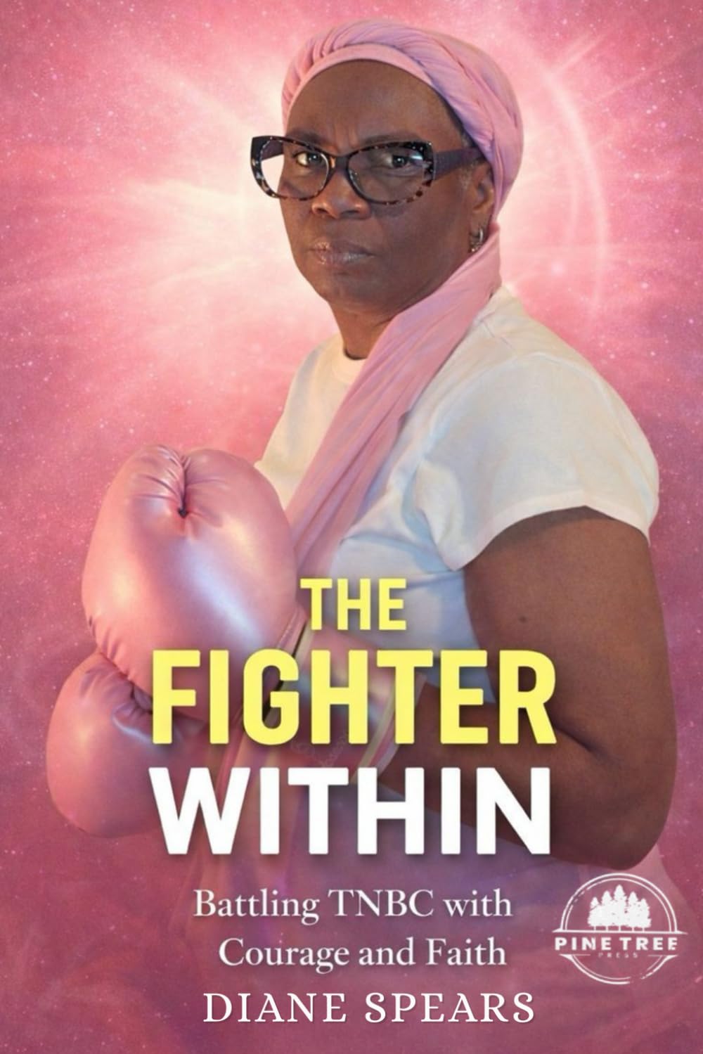 THE FIGHTER WITHIN: BATTLING TNBC WITH COURAGE AND FAITH