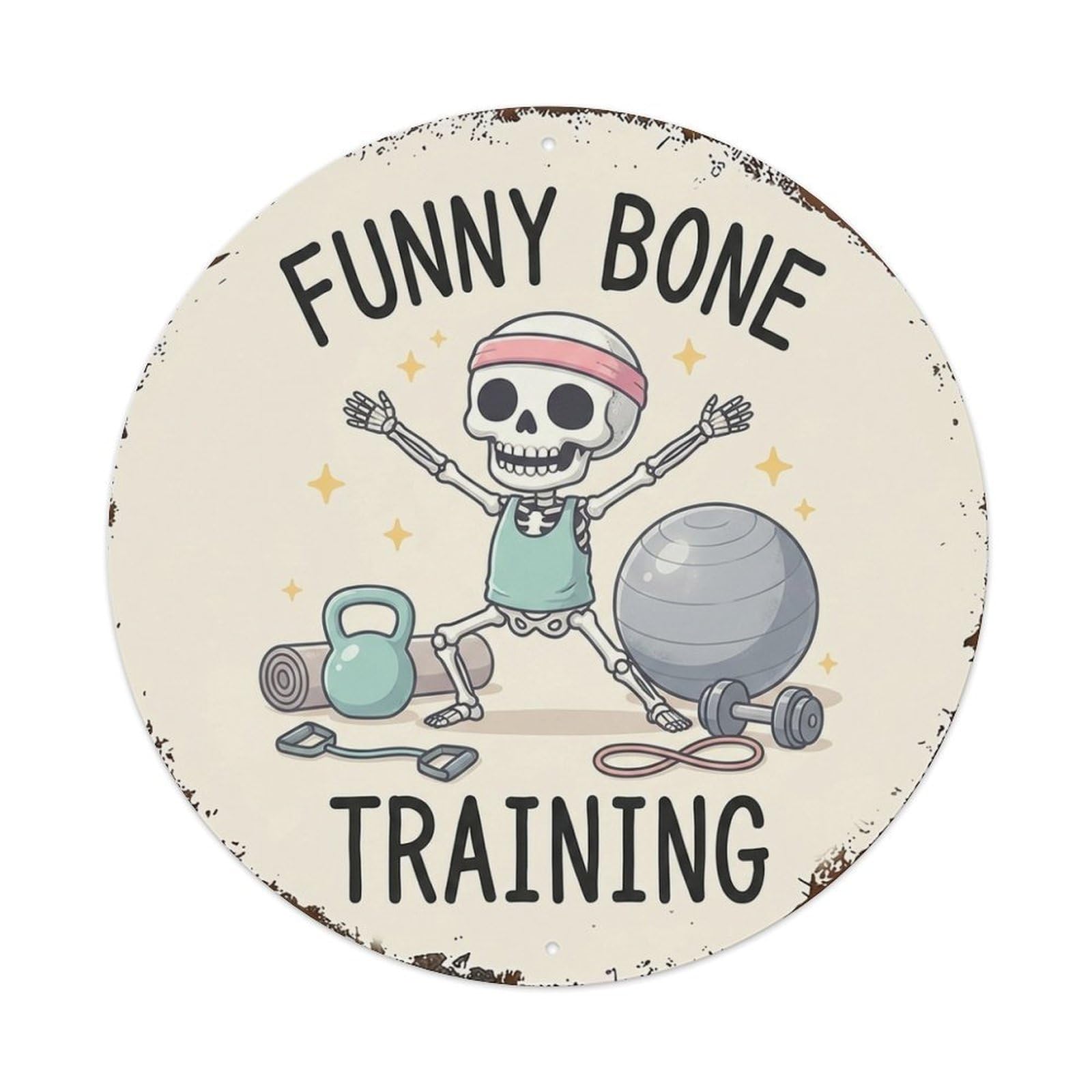 Funny Bone Training Motivational Quote Fitness Skeleton Metal Tin Sign