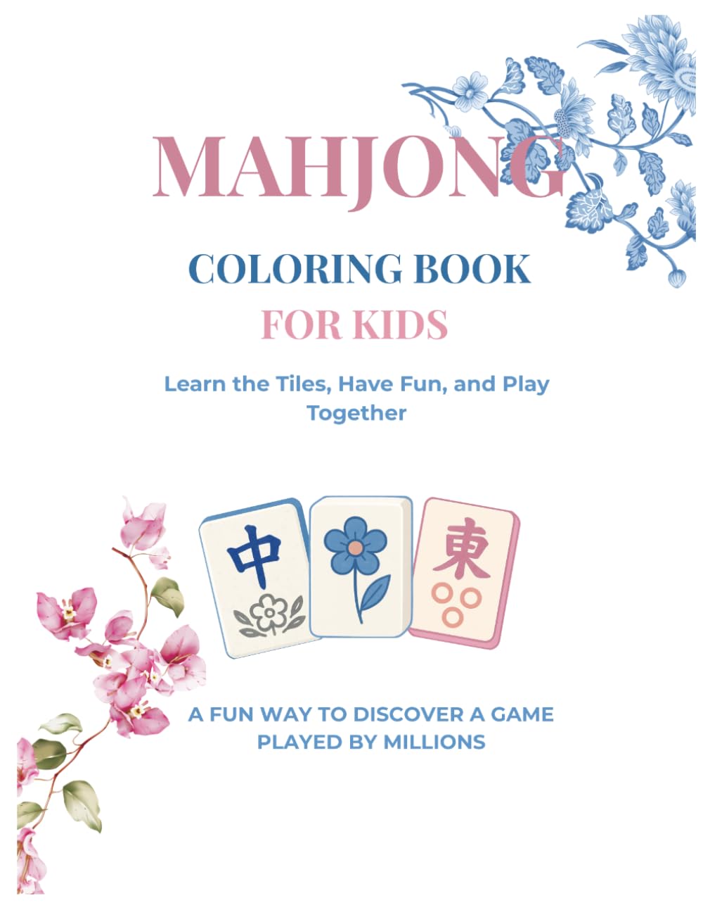 Mahjong Coloring Book for Kids: Learn the Tiles, Have Fun, and Play Together