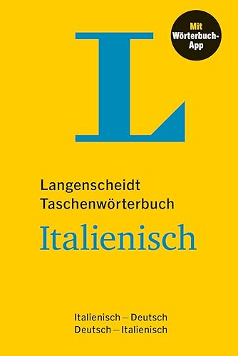 Langenscheidt Taschenwörterbuch Italienisch: Italienisch - Deutsch / Deutsch - Italienisch mit Wörterbuch-App