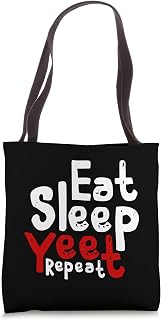 Eat Sleep Yeet Repeat Yeet Tote Bag