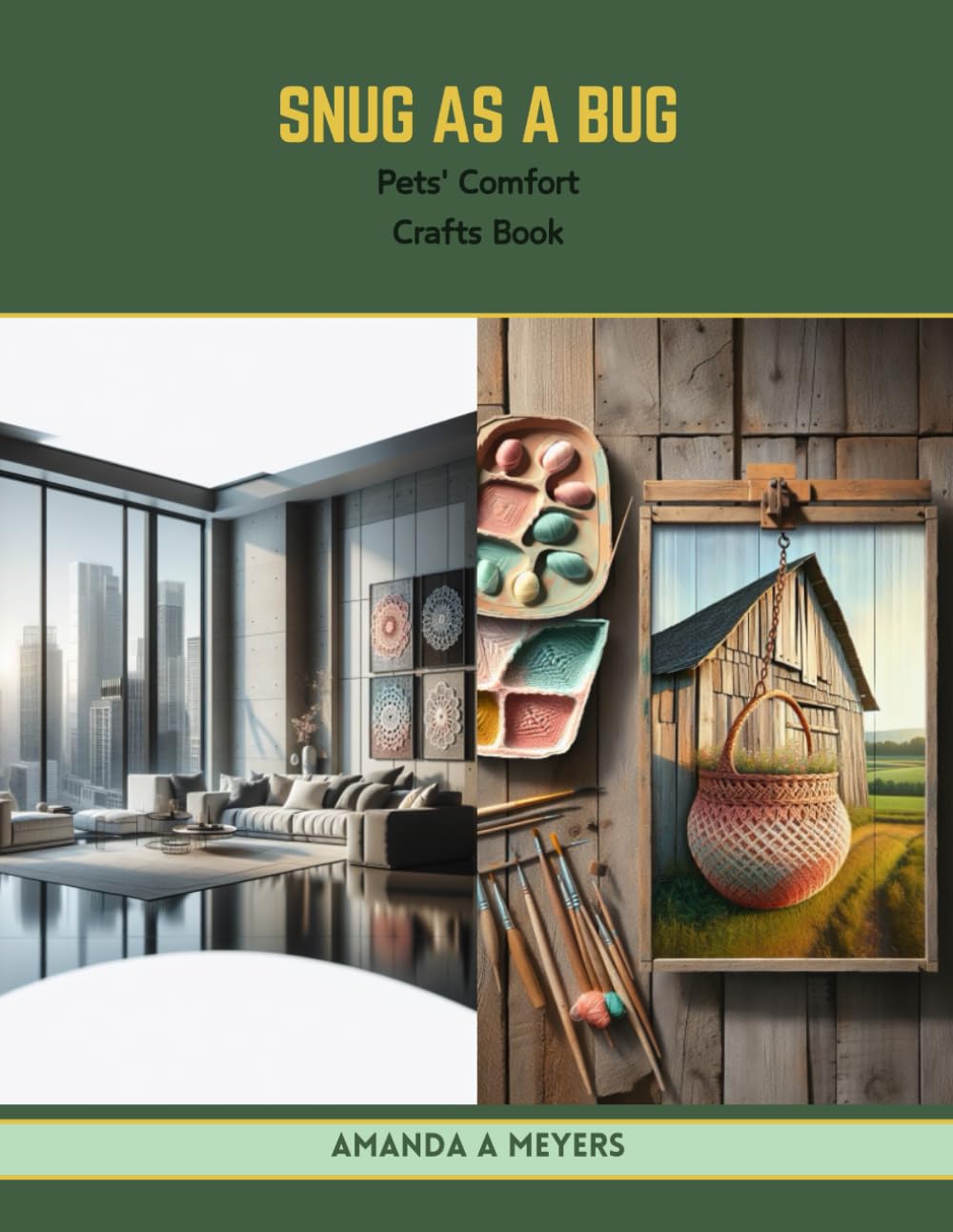 Snug as a Bug: Pets' Comfort Crafts Book