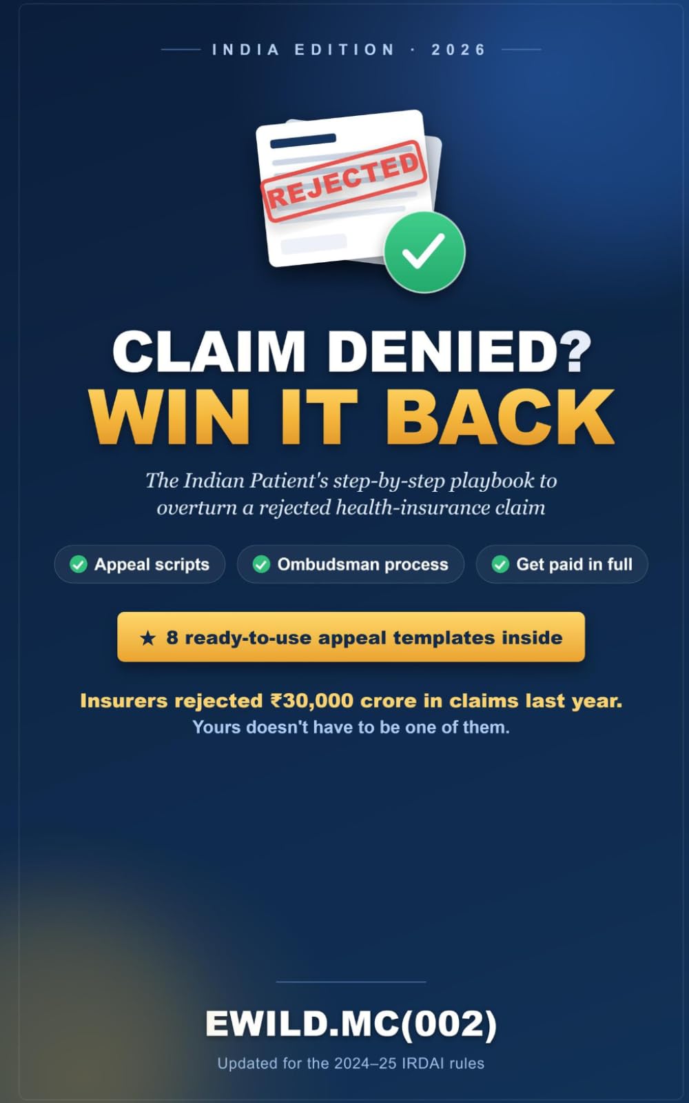 Claim Denied? Win It Back: The Indian Patient's Step-by-Step Playbook to Overturn a Rejected Health Insurance Claim
