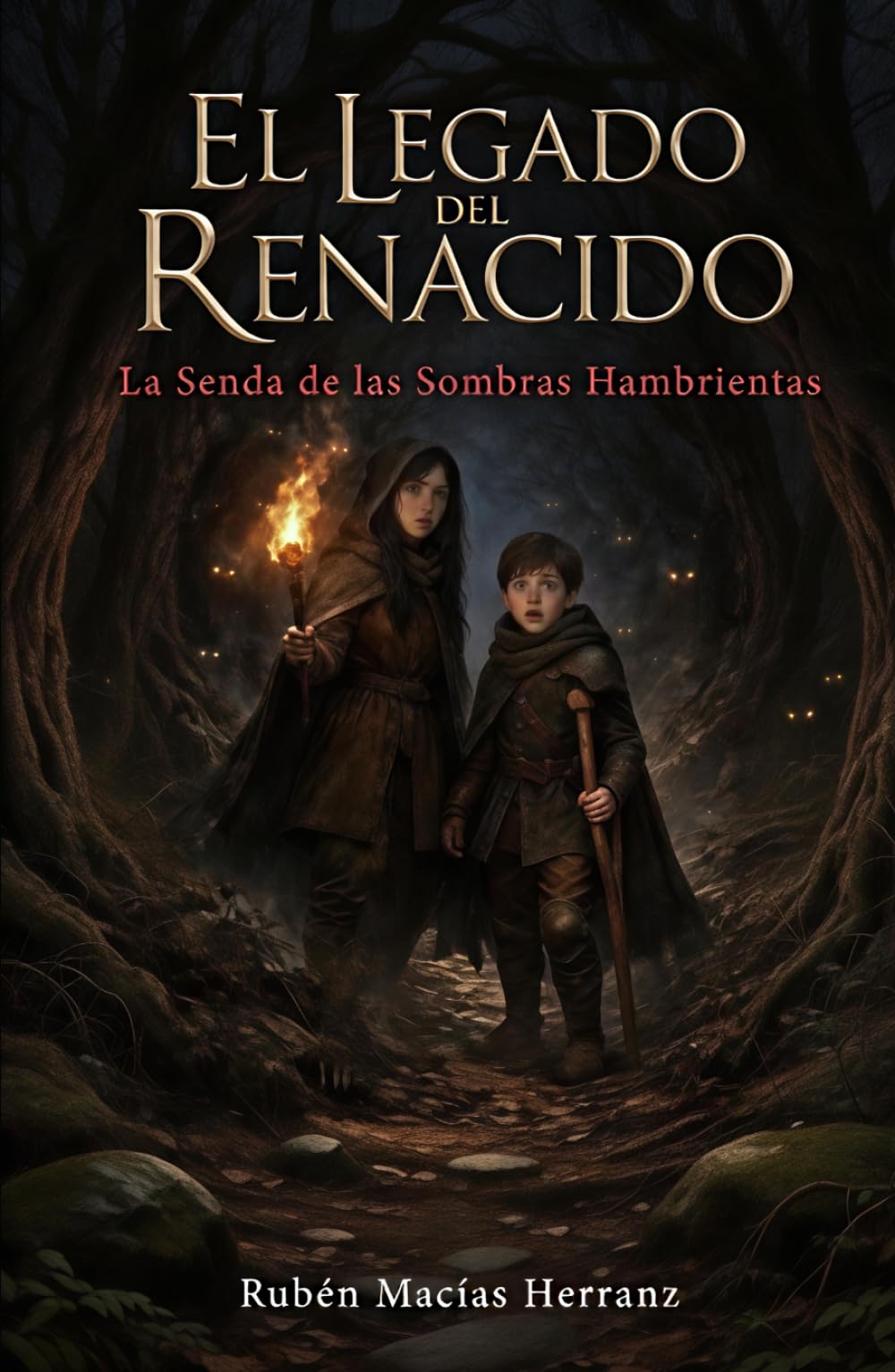 El Legado del Renacido: La Senda de las Sombras Hambrientas