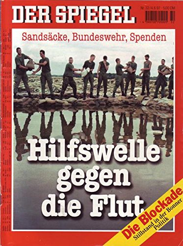 Der Spiegel Nr. 32/1997 04.08.1997 Hilfswelle gegen die Flut