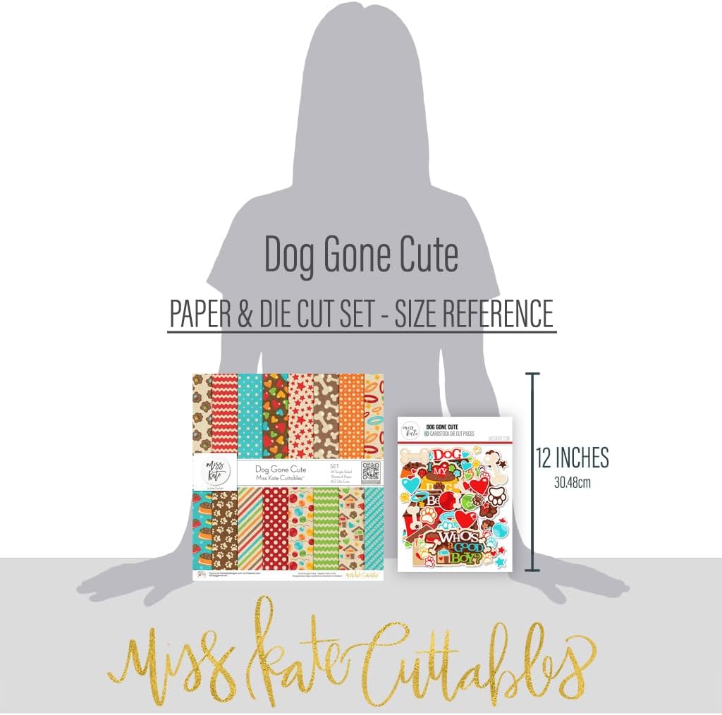 Die Cuts & Paper Set - Dog Gone Cute - By Miss Kate Cuttables - 16 Single - Sided 12"x12" Premium Specialty Paper Sheets & OVER 60 Coordinating Die Cuts