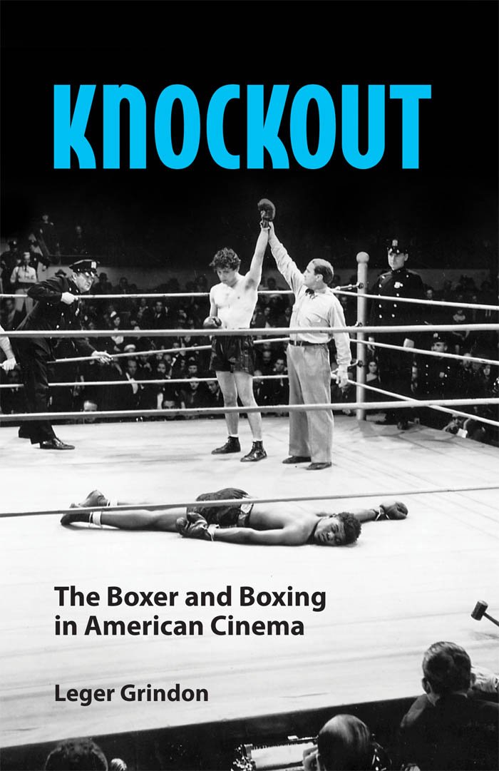 Knockout: The Boxer and Boxing in American Cinema (English Edition)