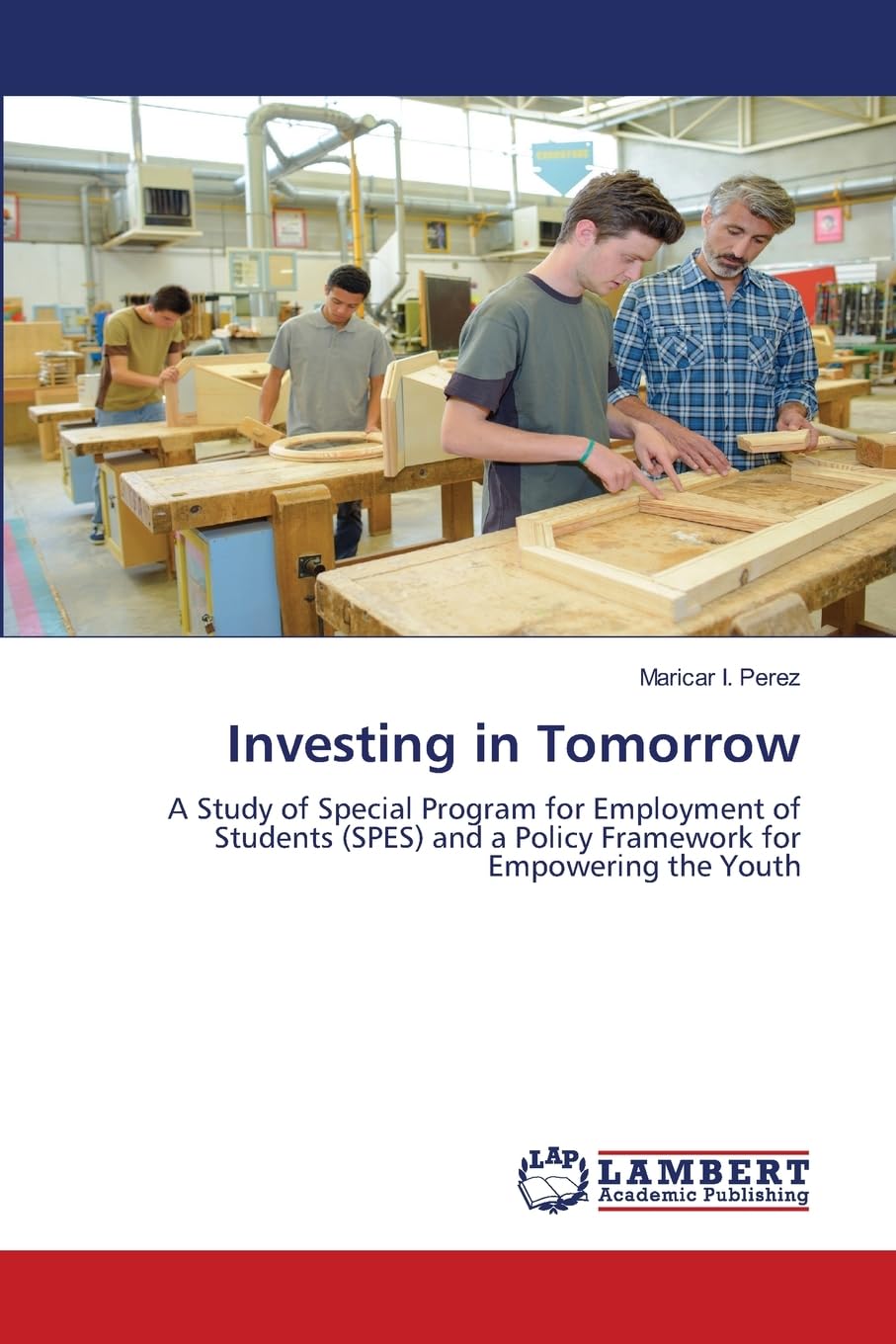 Investing in Tomorrow: A Study of Special Program for Employment of Students (SPES) and a Policy Framework for Empowering the Youth