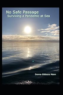 No Safe Passage: Surviving a Pandemic at Sea