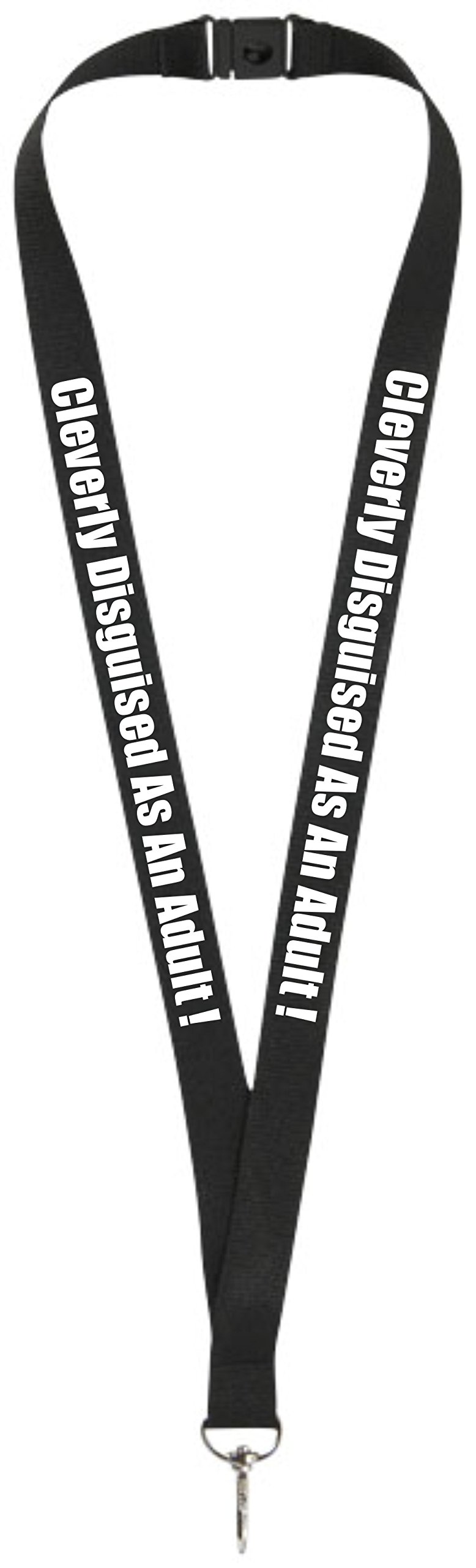 printedproducts Cleverly Disguised As An Adult ! Funny Lanyard for holding a name badge, ID card or keys.