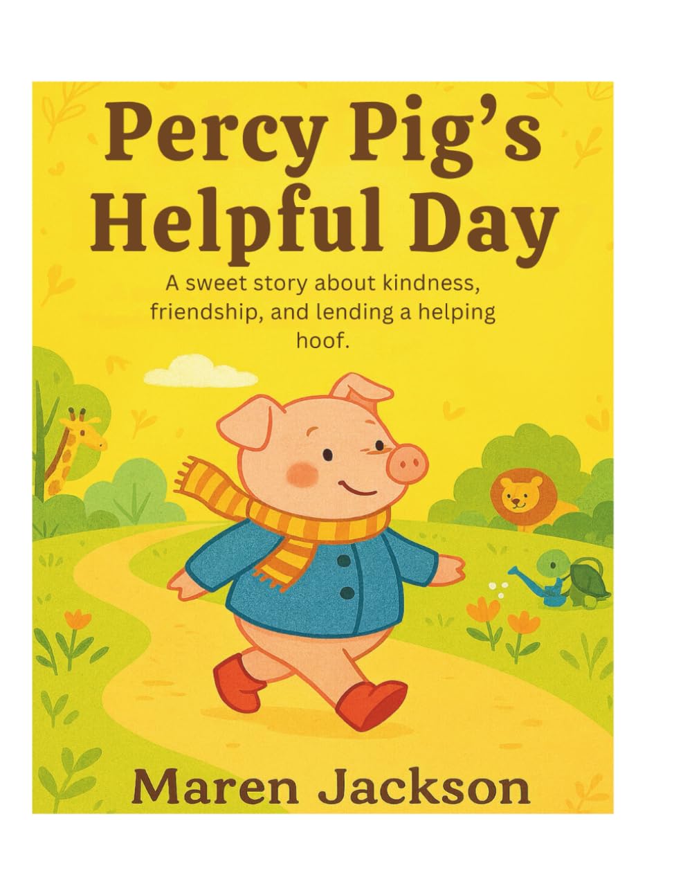 Percy Pig's Helpful Day: A story about kindness, friendship and lending a helping hoof. (Percy Pig Adventures)