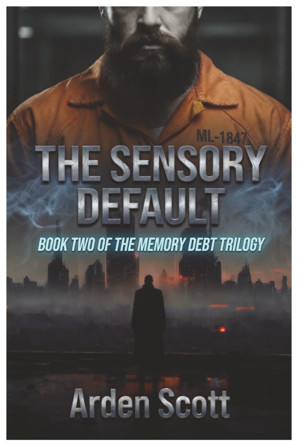 THE SENSORY DEFAULT: BOOK TWO OF THE MEMORY DEBT TRILOGY