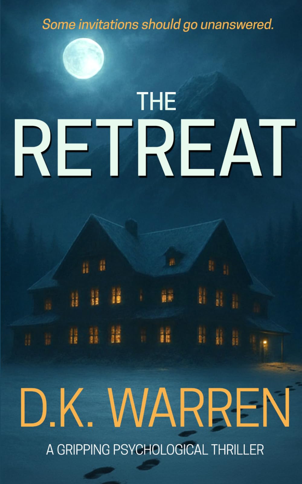 The Retreat: A gripping psychological thriller (Dr. Ava Locke Series)