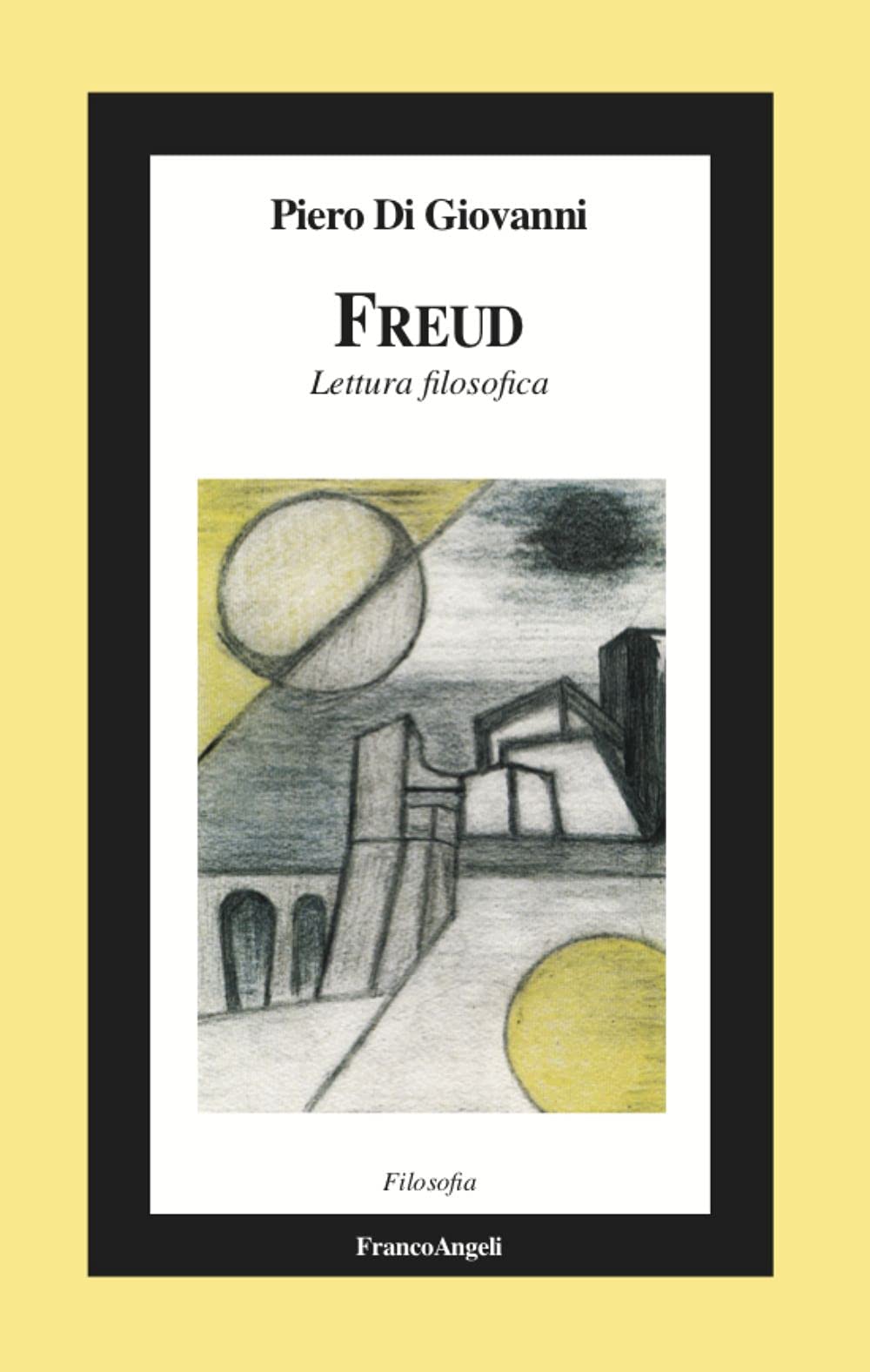Freud. Lettura Filosofica - 4