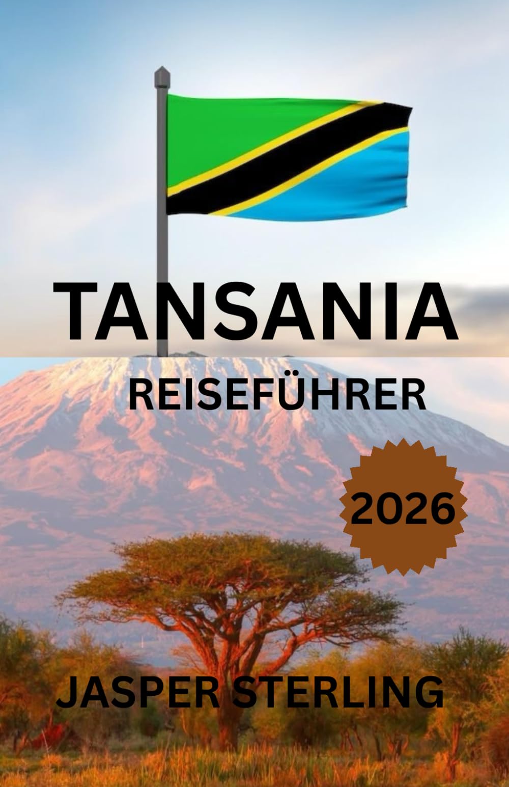 TANSANIA REISEFÜHRER 2026