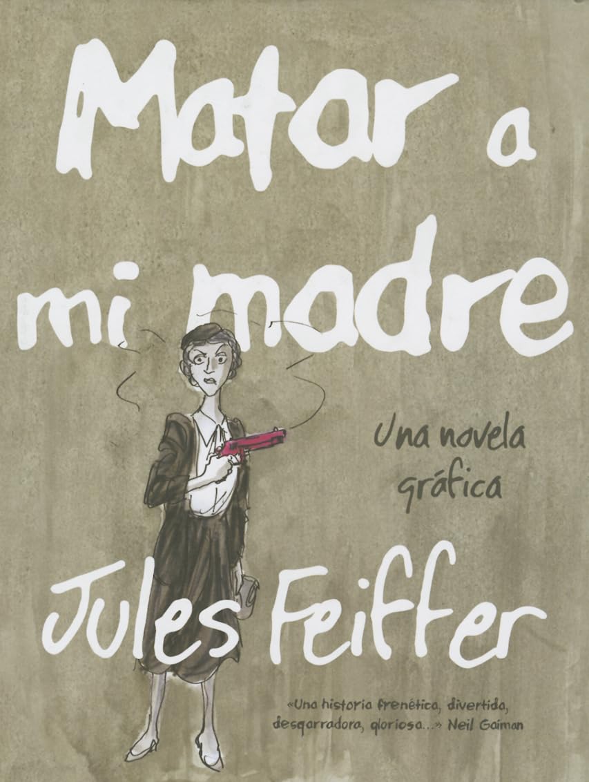 Matar a mi madre: Una novela gráfica (Cómic | Novela gráfica)