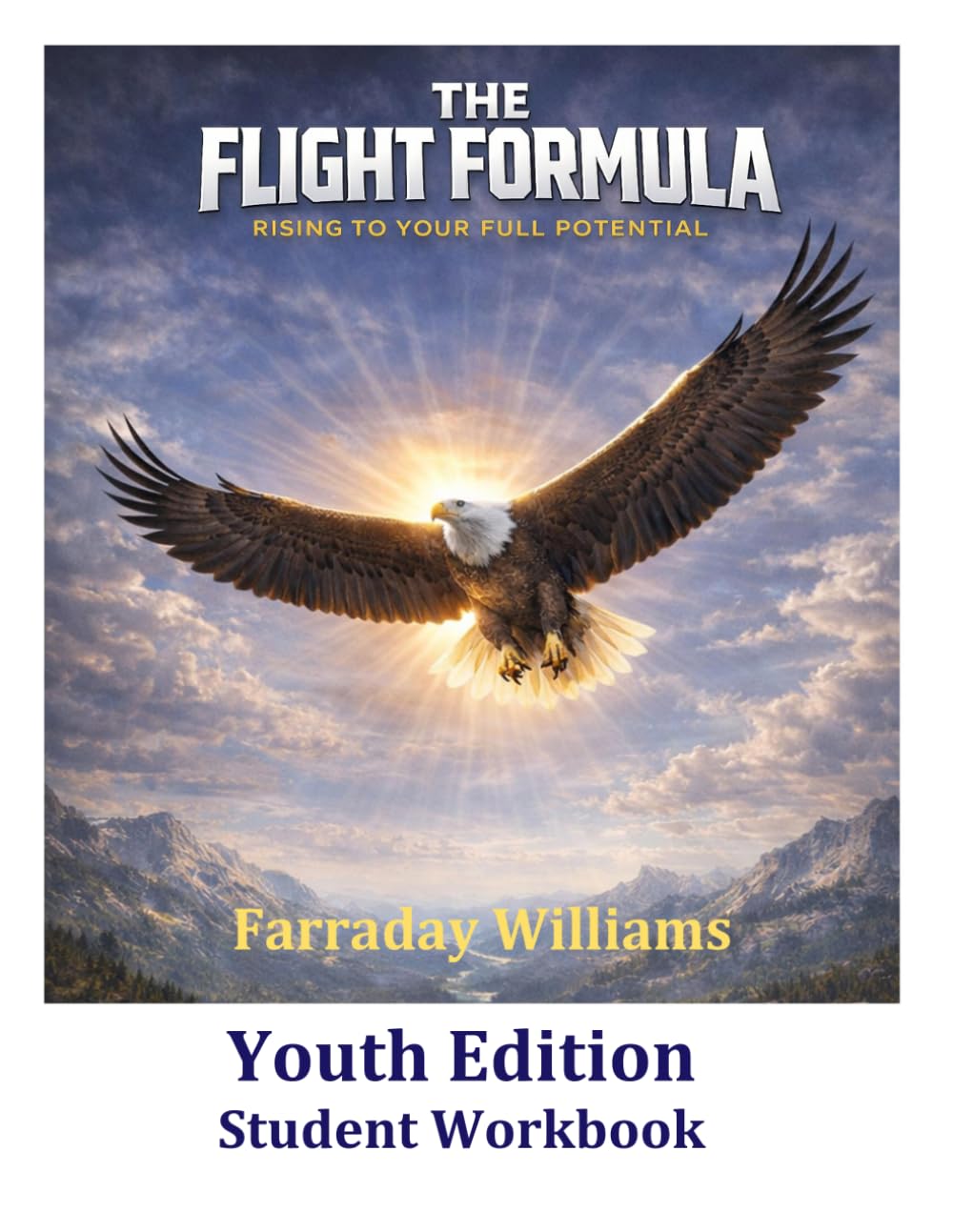 The Flight Formula Youth Edition: Student Workbook