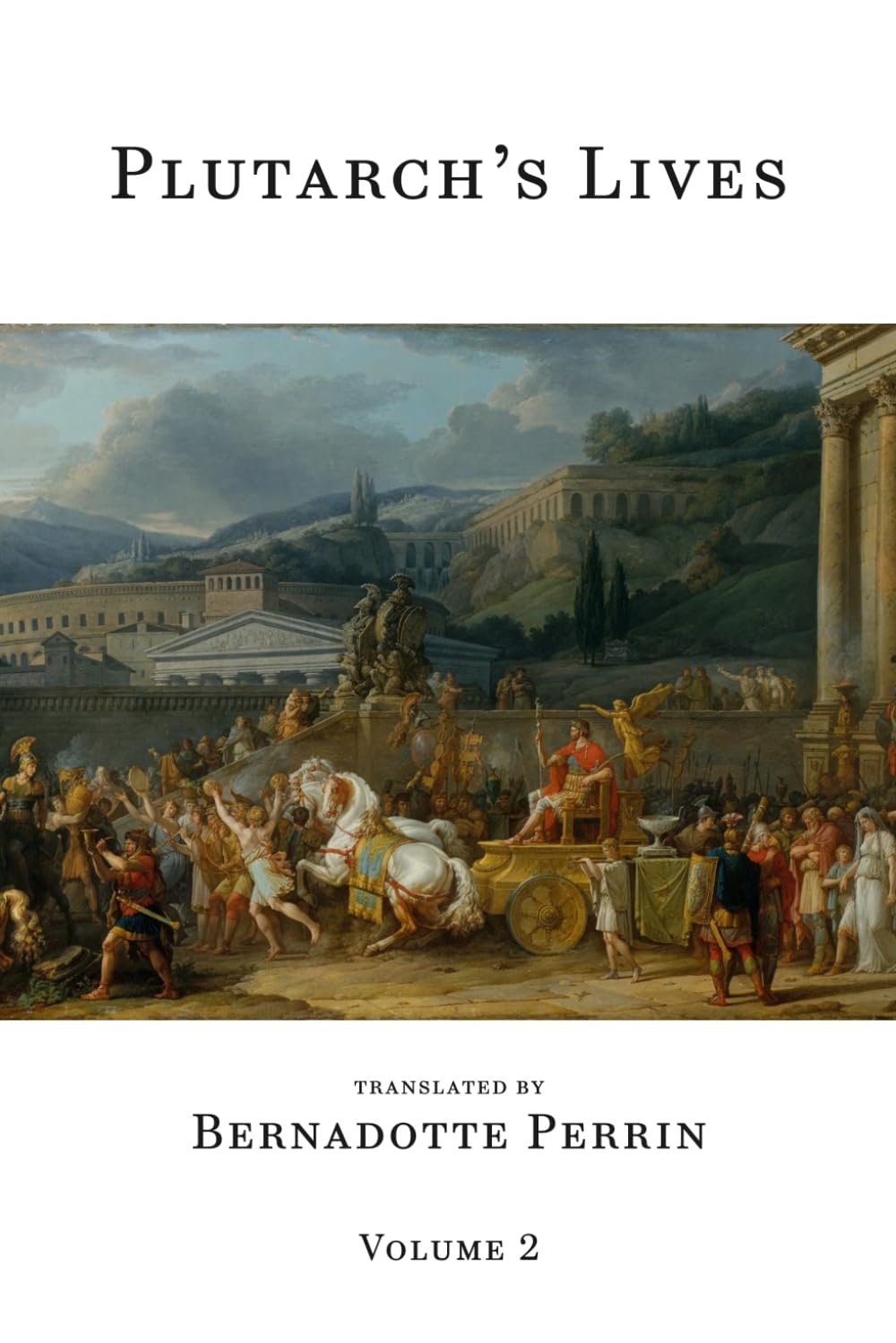Plutarch's Lives (Volume 2 of 4): The Perrin Translation