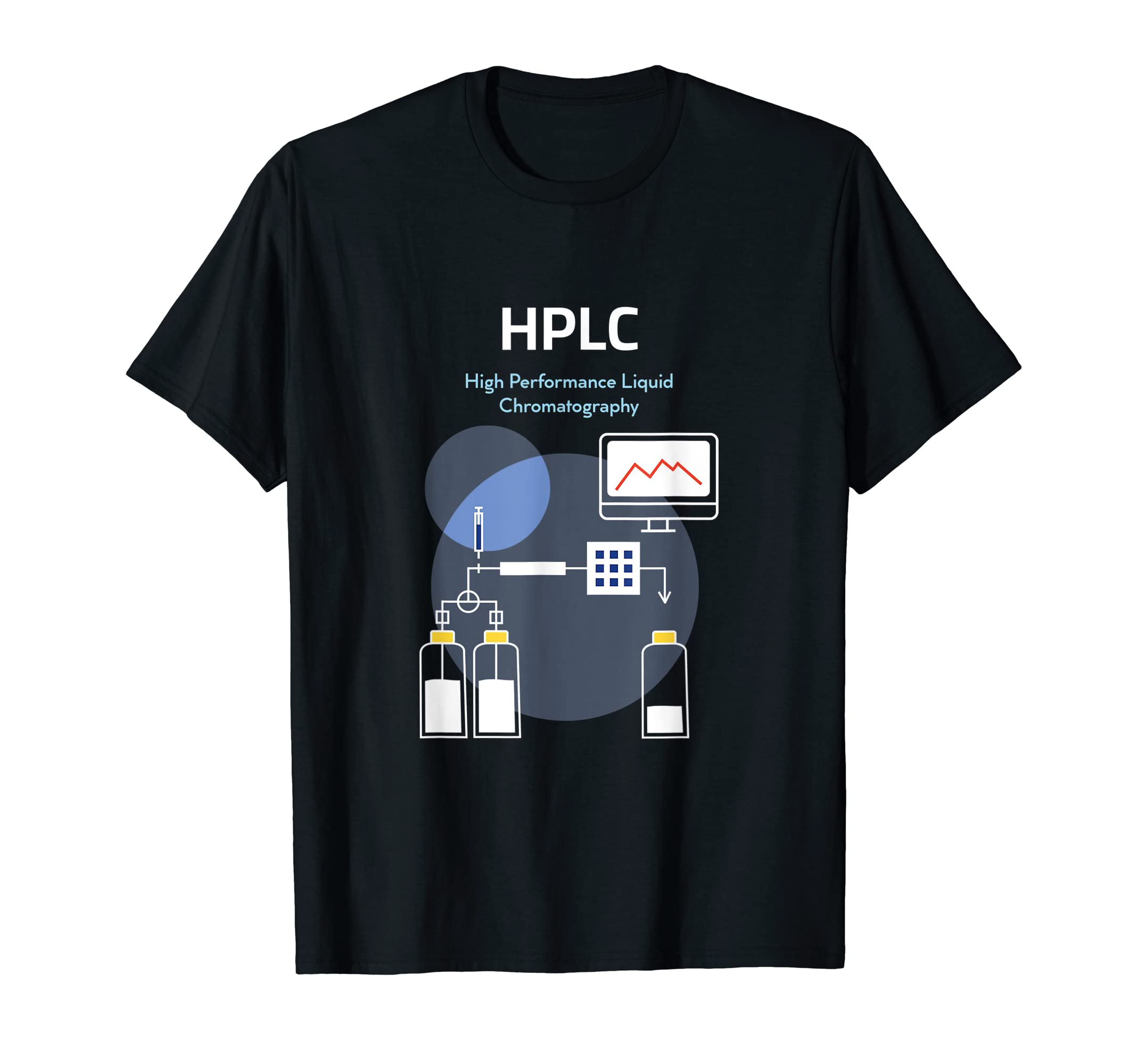 HPLC High Performance Liquid Chromatography T-Shirt