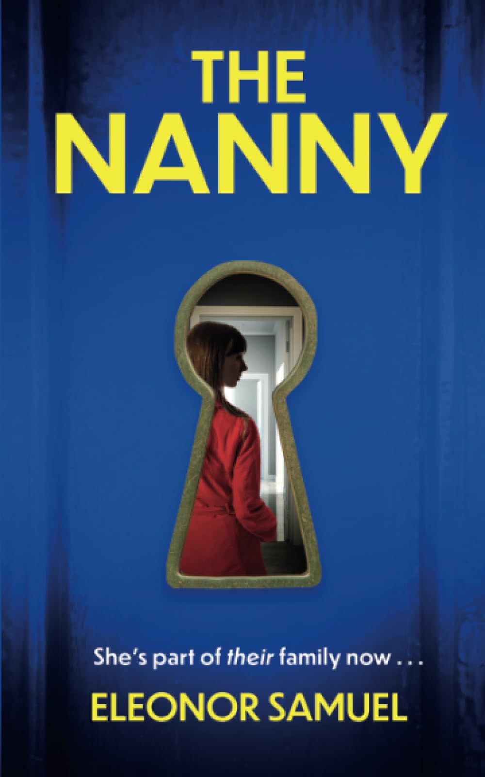 THE NANNY an absolutely breathtaking psychological thriller with a stunning final twist (Stunning Psychological Thrillers)