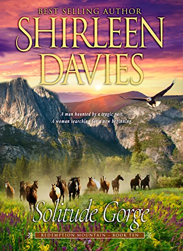 Solitude Gorge (Redemption Mountain Historical Western Romance Book 10)