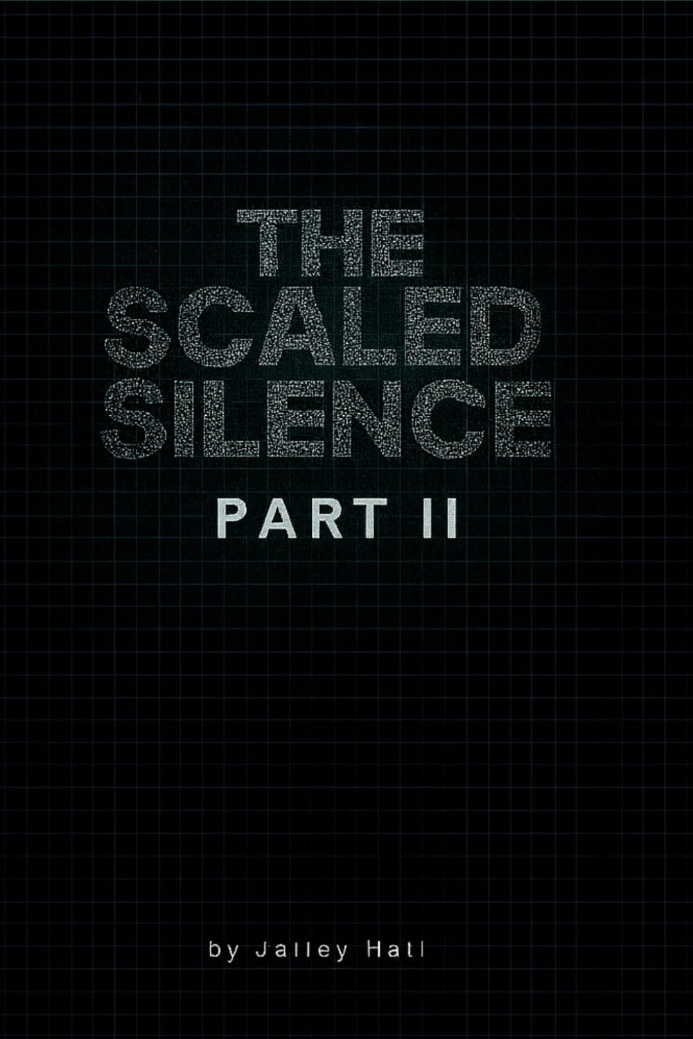 The Scaled Silence: Part 2