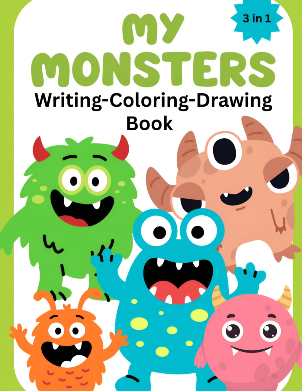 Monster Writing and Coloring and Drawing Book.3 in 1 coloring book