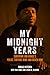 My Midnight Years: Surviving Jon Burge's Police Torture Ring and Death Row
