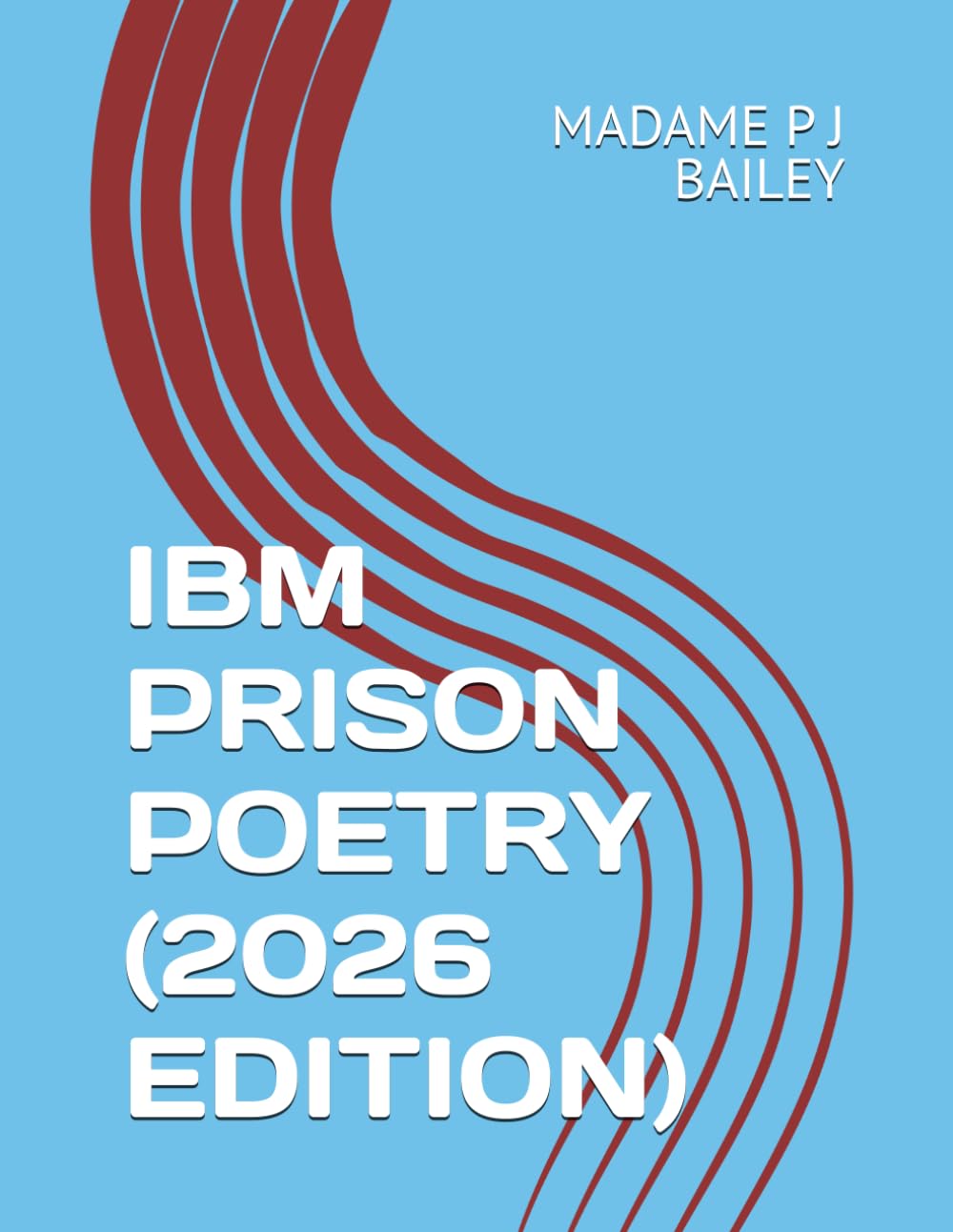 IBM PRISON POETRY (2026 EDITION)