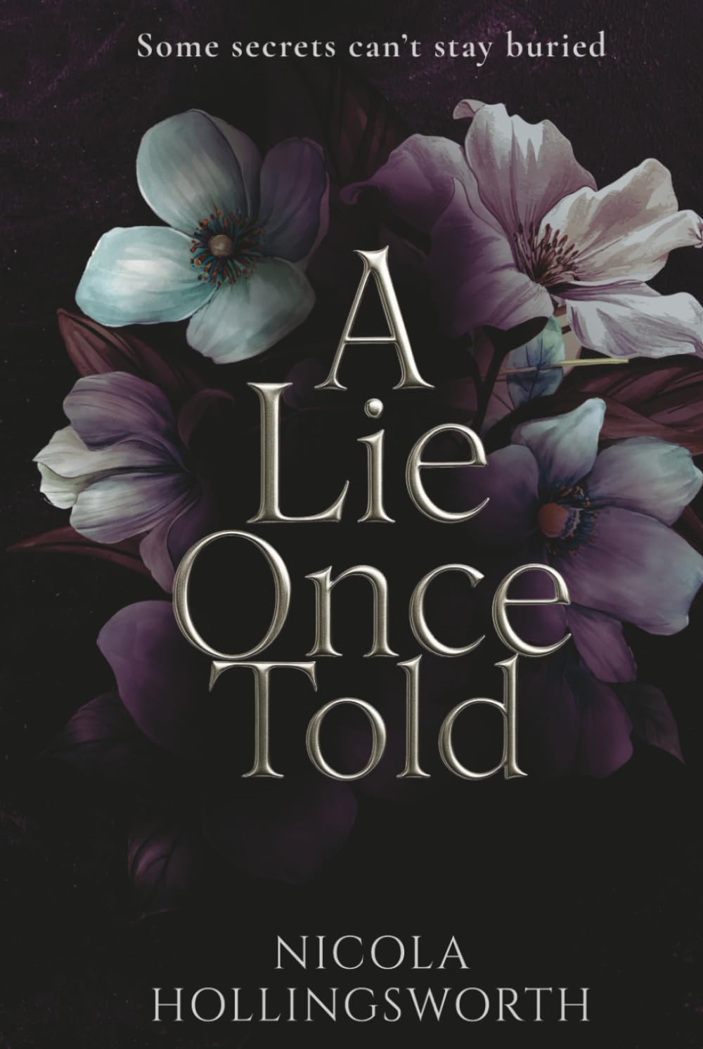 A Lie Once Told