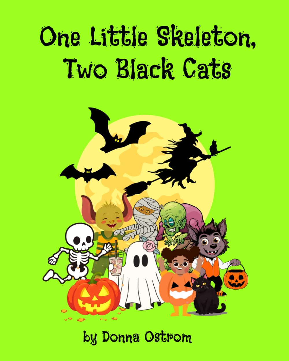 One Little Skeleton, Two Black Cats: A Fun and Spooky Counting Story
