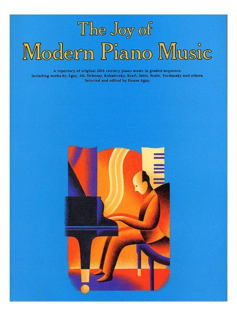 The Joy Of Modern Piano Music.