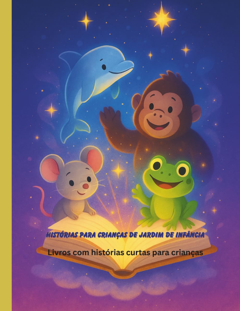 Histórias para crianças de jardim de infância: Livros com histórias curtas para crianças (Histórias em português infantil)