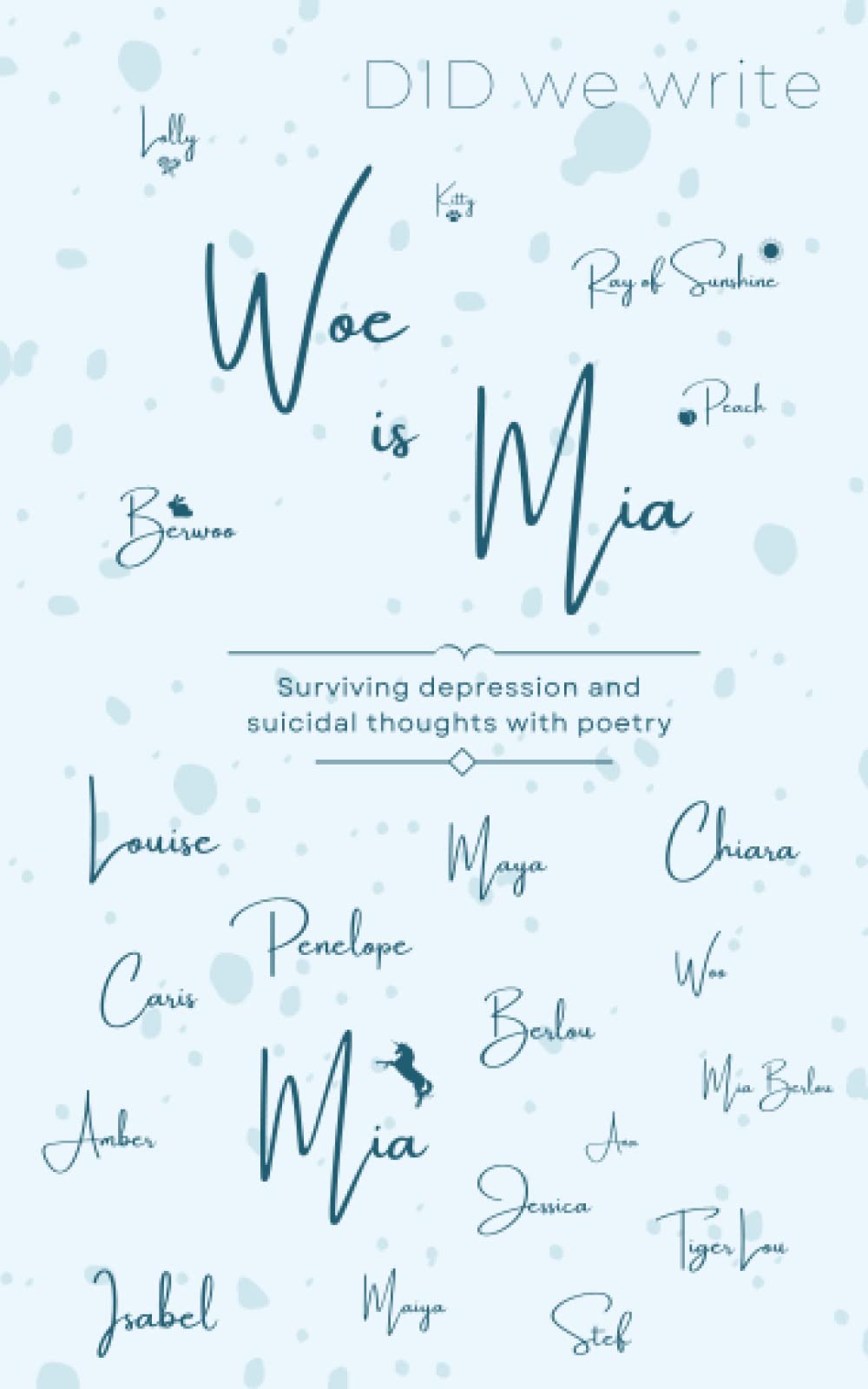 Woe is Mia: Surviving depression and suicidal thoughts with poetry