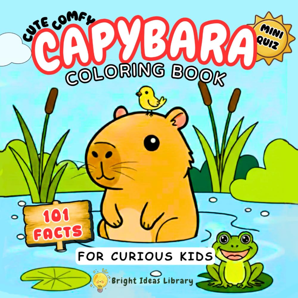 Capybara Coloring Book for Kids: 50 Bold & Easy Coloring Pages with 101 Interesting Capybara Facts for Curious Kids
