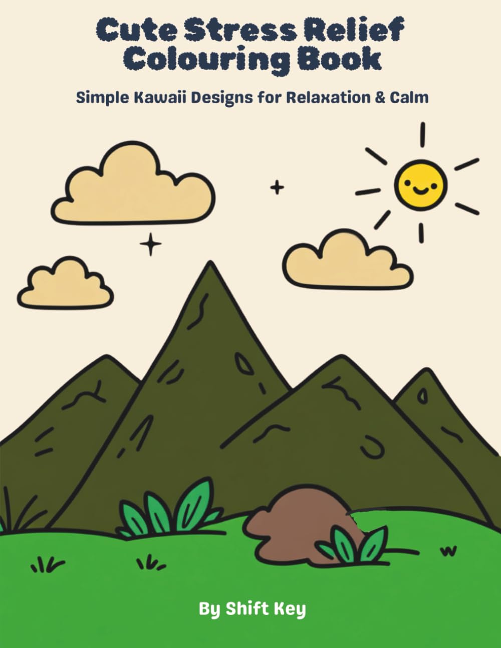 Cute Stress Relief Colouring Book: Simple Kawaii Designs for Relaxation & Calm