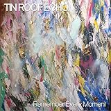 Tin Roof Echo
