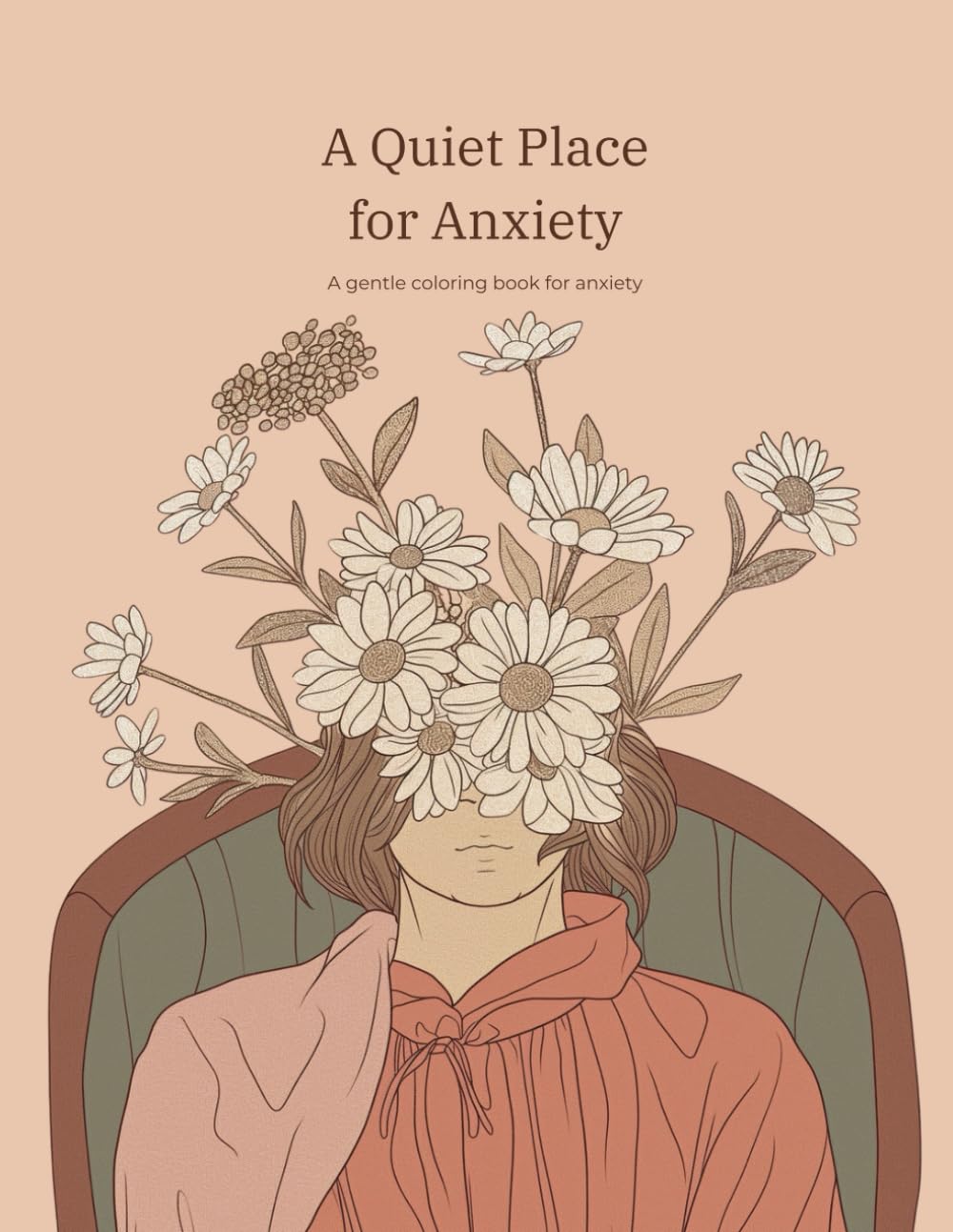 A Quiet Place for Anxiety: A Gentle Coloring Book for Anxious Moments