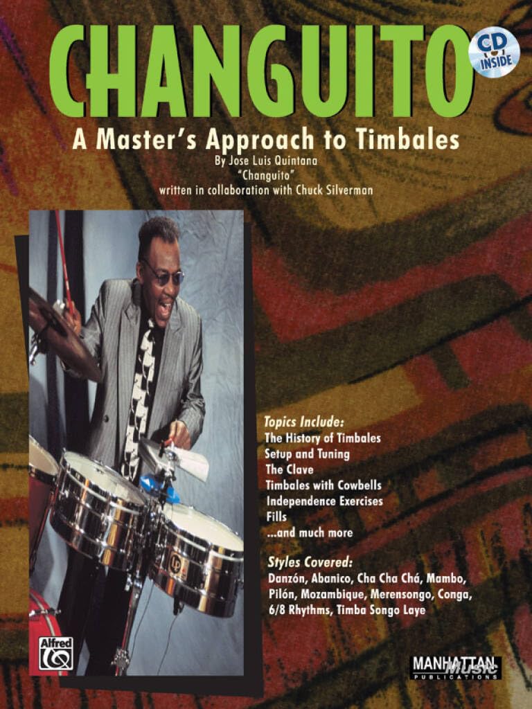 Changuito: A Master's Approach to the Timbales