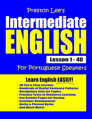 Preston Lee's Intermediate English Lesson 1 - 40 For Portuguese Speakers (Preston Lee's English For Portuguese Speakers)