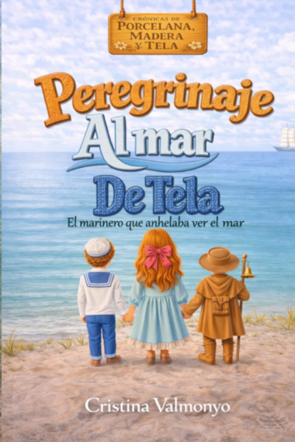 Peregrinaje al mar de tela: El marinero que anhelaba ver el mar