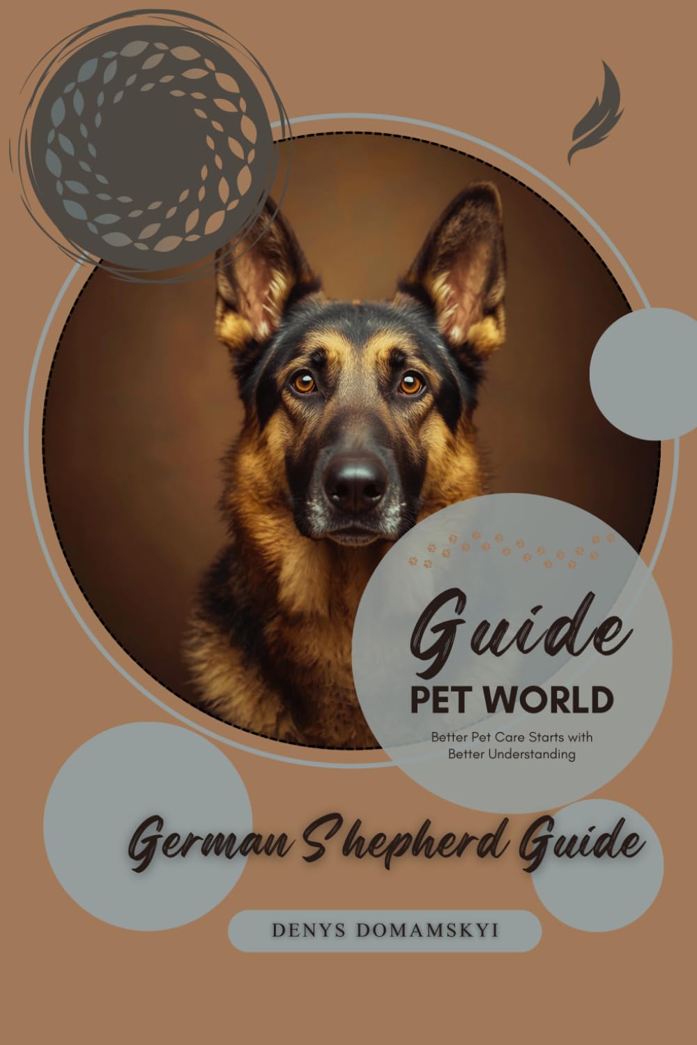 German Shepherd Guide: Better Pet Care Starts with Better Understanding