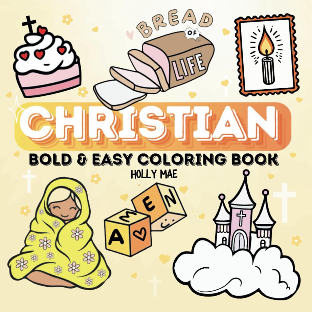 Bold and Easy Christian Coloring Book for Adults: Easy Coloring Pages With Positive Biblical Messages (Bold and Easy Coloring Books)