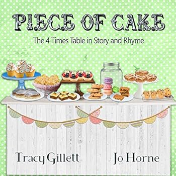 Paperback Piece of Cake: The 4 Times Table in Story and Rhyme Book