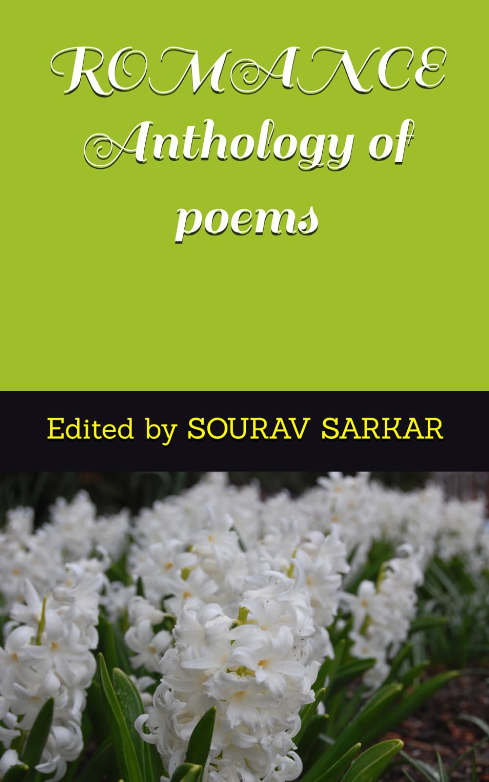 ROMANCE Anthology of poems: EDITED BY