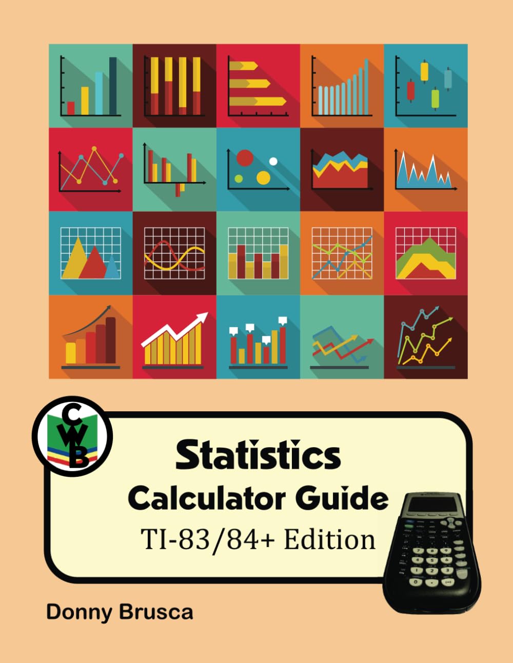 Statistics Calculator Guide: TI-83/84+ Edition