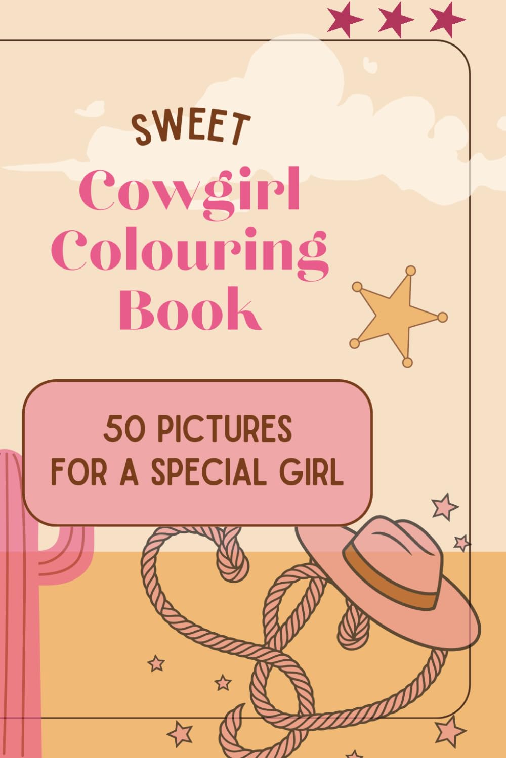Cowgirl Coloring Book: Fun & Empowering Western-Themed Coloring Pages for Girls, Teens & Adults