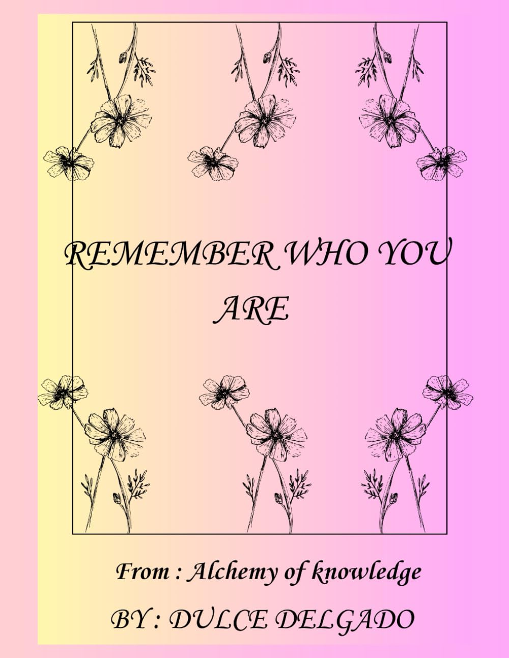 Remember who you are