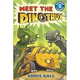 Meet the Dinotrux (Passport to Reading Level 1)